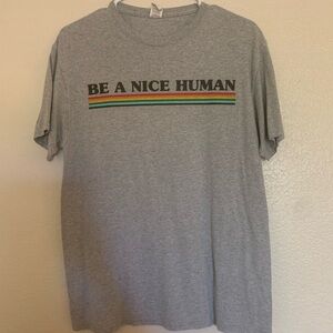 “Be a Nice Human” Tshirt